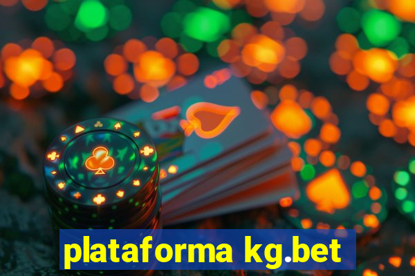 plataforma kg.bet